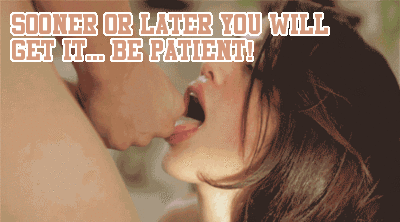 Be Patient Sissy Caption