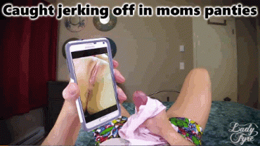 Sex Gif - moms used panties