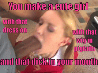 Sex Gif - im a cute sissy crssdresser...i nedd a BBC