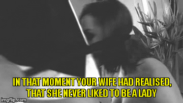 Sex Gif - She discovered that he has a dark side, which is very attracted to her