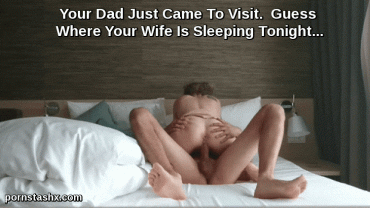 Sex Gif - Your Wife and Dad